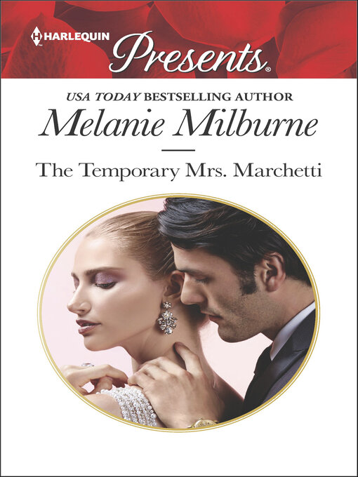 Title details for The Temporary Mrs. Marchetti by Melanie Milburne - Available